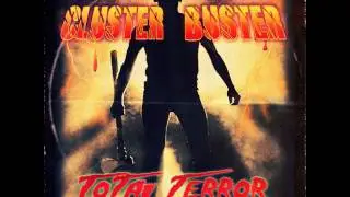 Cluster Buster - Total Terror