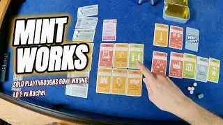 Mint Works - Solo Playthrough Versus Rachel | POV