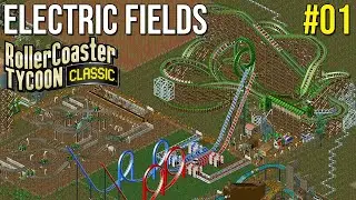 RCT Classic: Electric Fields 01 - Lets Play 17