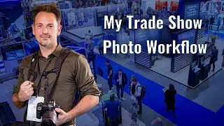 How I Handle Stressful Trade Show Photography Assignments