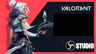 How To Fix Stuck Screen in Valorant For Obs Studio