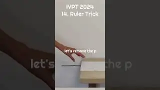 14. Ruler Trick (IYPT 2024)