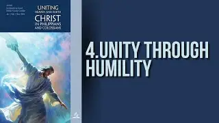 Sabbath School - Q1 Lesson 4 Unity Through Humility | Dr Aditya Singh