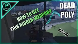 SCYTHE WEAPON (DEADPOLY) ||HIDDEN WEAPON DEADPOLY||