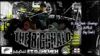 01   Big Chalo   Desahogo Ft Dj HeMeH Beats Big Chalo