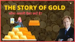 The Story Of Gold 🔥 | Why Gold is Real Money! | BizzUP | [Hindi]