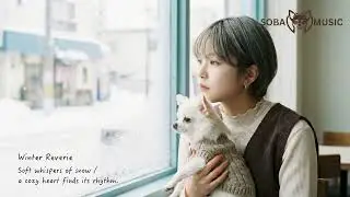 [English Lo-Fi R&B] Soft Romance & Whispering Love Stories｜Heartfelt Moments・Cozy Nights