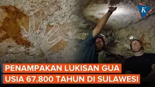 Peneliti Temukan Lukisan Dinding Gua Tertua di Sulawesi, Berusia 67.800 Tahun
