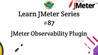 Learn JMeter Series #87 - #jmeter #observability Plugin