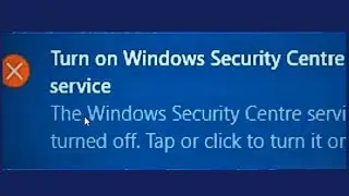 Fix Windows Security Center Service is Turned off or missing in Windows 11 / 10 | How To Fix