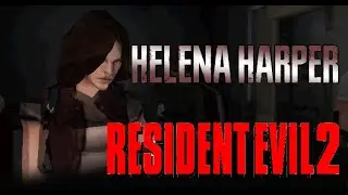 Resident Evil 2 1998 ☣ Helena Harper Mod