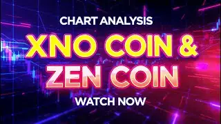 XNO & ZEN Price Analysis &mdash; Time to Accumulate or Wait? 🧠