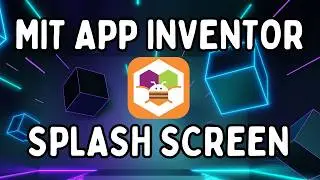 Create a Professional Welcome/ Splash Screen | MIT App Inventor Tutorial