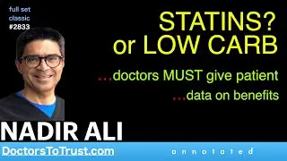 NADIR ALI | STATINS? or LOW CARB       &hellip;doctors MUST give patient &hellip;data on benefits