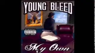 Young Bleed - A Minute Ta' Breathe - My Own