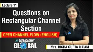 Questions on Rectangular Channel Section | Lecture 11 | Open Channel Flow