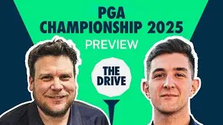The Drive: PGA Championship Preview | Golf Picks and Analysis w/ Geoff Fienberg & Andy Lack