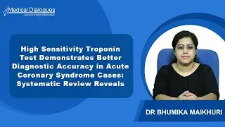 High Sensitivity Troponin Test proves better in Acute Coronary Syndrome Cases