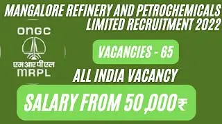 Manglore refinery and petrochemicals limited recruitment 2022MRPL Recruitment 2022   |Through GATE|