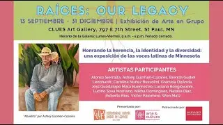 Ra&iacute;ces: Our Legacy | CLUES Art Gallery