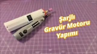 Şarjlı Gravür Motoru Nasıl Yapılır? Dremel Alternatifi Olur Mu?