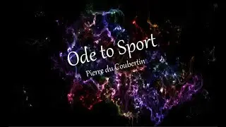 Pierre du Coubertin:  Ode to Sport | THE POETRY NEBULA