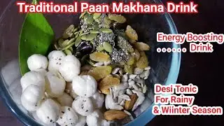 No Sugar Traditional Paan Makhana Drink | Winter Special Immunity Booster |Boost Immunity & Strength