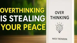 From Overthinking to Clarity: Transform Your Mind.Audiobook