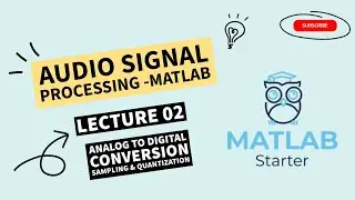 Audio Signal Processing MATLAB Lecture 02