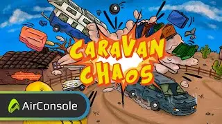 Caravan Chaos Release Trailer 💥 &ndash; Play now on AirConsole 🎮🕹️