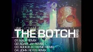 JAK - The Botch - Audioelectronic Remix