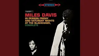 Bye Bye Blackbird (Live at the Black Hawk, San Francisco, CA - April 21, 1961)