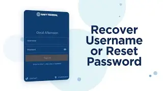 How to Reset Your Navy Federal Username and Password (App & Online)