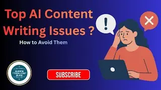 Top AI Content Writing Issues and How to Avoid Them