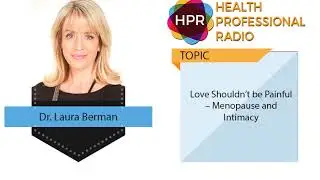 Love Shouldn&rsquo;t be Painful &ndash; Menopause and Intimacy