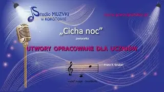 Cicha noc, Franz X. Gruber, Śpiewa M. Lesiewicz-Przybył - sopran