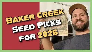Мой заказ семян для сада на 2026 год | Отзывы о семенах старинных сортов Baker Creek в одном пред...