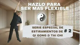 Hazlo para mejorar tu FLEXIBILIDAD y subir tu ENERGÍA: Clase # 2