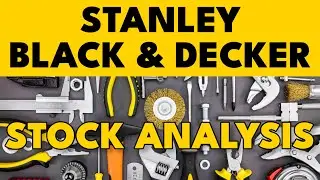 Is Stanley Black & Decker Stock a Buy Now!? | Stanley Black & Decker (SWK) Stock Analysis! |