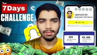 Snapchat 7days Challenge to make money from it (Gajab Results)