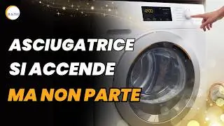 Asciugatrice si accende ma non parte