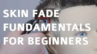 SKIN FADE TUTORIAL - STEP BY STEP EASY TO FOLLOW SKIN FADE FOR BEGINNERS