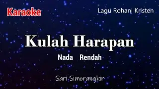 KAULAH HARAPAN [ Nada Rendah ]