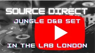 SOURCE DIRECT jungle set in The Lab LONDON Presented by LAB LONDON, VOID, MIXMAG & SOURCE DIRECT TV