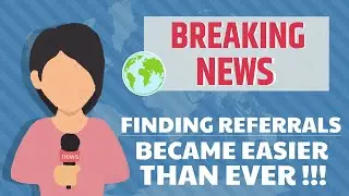 BREAKING NEWS - Now finding referrals became easier than ever!!! 🎉💸💰