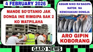 Garo News:4 February 2026/Mande so'otanio jal donga ine rimgipa ko watpilaha aro Natok rangma kenani