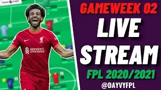 FPL GAMEWEEK 2 DEADLINE LIVE STREAM!