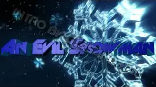 Deep Freeze | HD | Premium intro for AnEvilSnowman | Vegas Pro 11 | by gт&alpha;ѕ&alpha;и&part;м&alpha;и