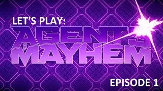 Let's Play Agents Of Mayhem Gameplay Of Episode One