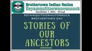 Eeyamquittoowauconnuck Brothertown Day Nov 7 2021